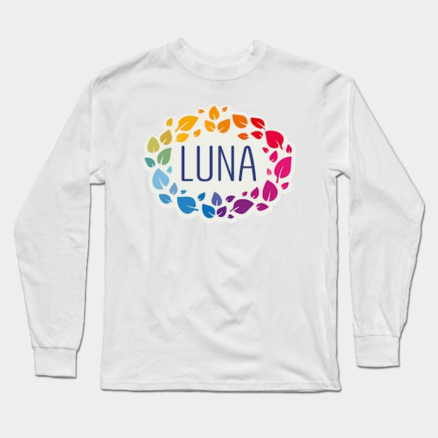 Luna name with colorful leaves Long Sleeve T-Shirt by WildMeART